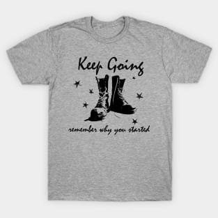 Keep Going T-Shirt